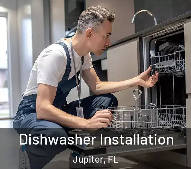  Dishwasher Installation Jupiter, FL