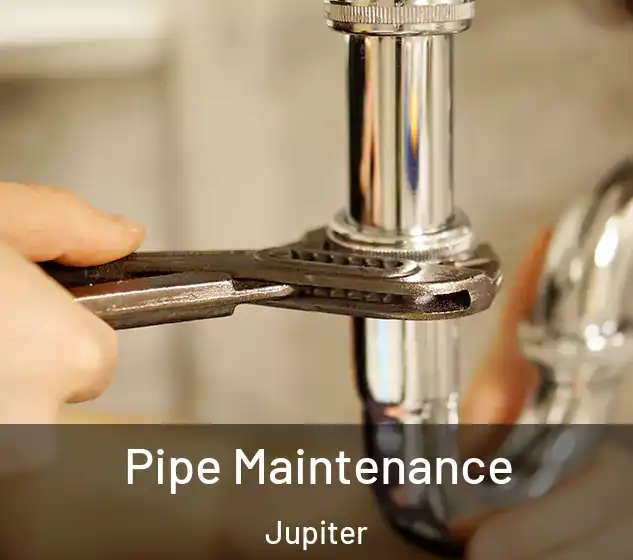  Pipe Maintenance Jupiter