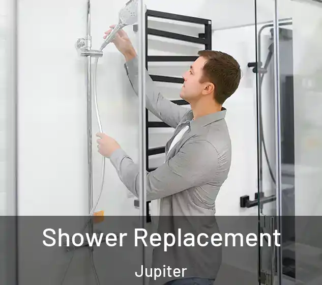  Shower Replacement Jupiter