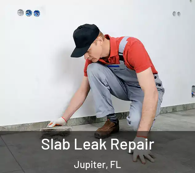  Slab Leak Repair Jupiter, FL
